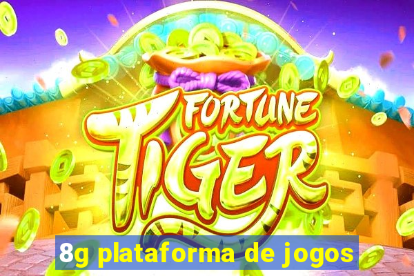 8g plataforma de jogos